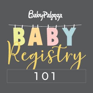  Baby Registry 101
