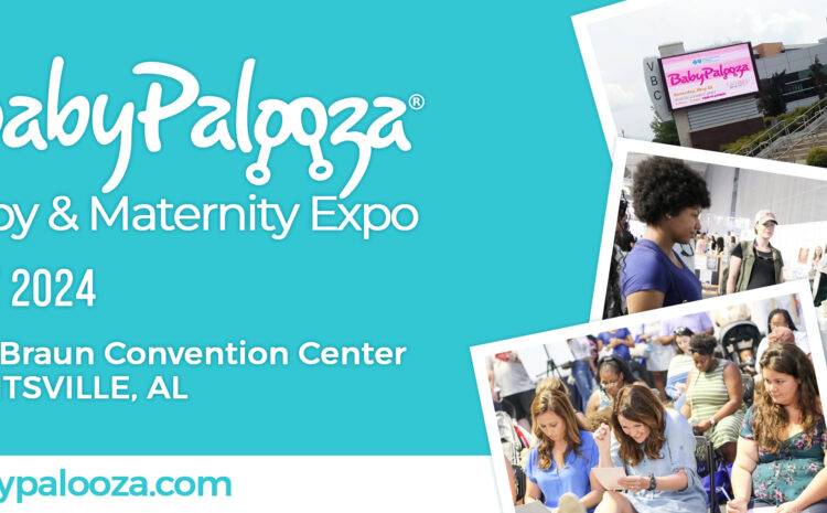 Babypalooza Baby Expo | Huntsville, AL