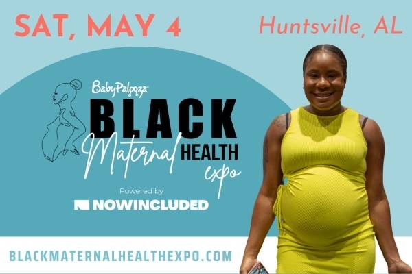 Black Maternal Health Expo | Huntsville