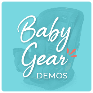 Baby Gear Demos